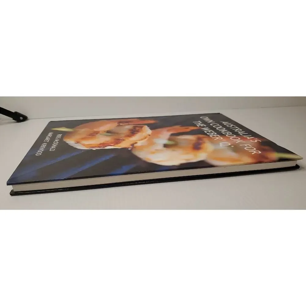 Australia's Own Cookbook for the Weber Q by Ross McDonald Hardcover